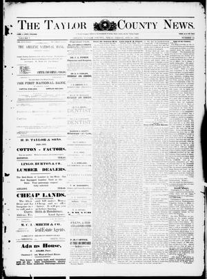Primary view of object titled 'The Taylor County News. (Abilene, Tex.), Vol. 7, No. 34, Ed. 1 Friday, October 16, 1891'.