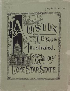 Austin, Texas, illustrated : famous capital city of the lone star state