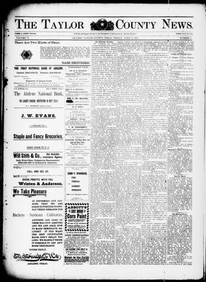 The Taylor County News. (Abilene, Tex.), Vol. 13, No. 9, Ed. 1 Friday, April 9, 1897