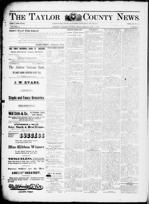 The Taylor County News. (Abilene, Tex.), Vol. 13, No. 43, Ed. 1 Friday, December 3, 1897
