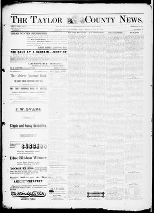 The Taylor County News. (Abilene, Tex.), Vol. 13, No. 52, Ed. 1 Friday, February 4, 1898