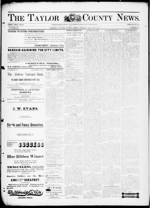 The Taylor County News. (Abilene, Tex.), Vol. 14, No. 4, Ed. 1 Friday, March 4, 1898
