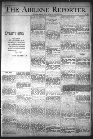 Primary view of object titled 'The Abilene Reporter. (Abilene, Tex.), Vol. 12, No. 12, Ed. 1 Friday, March 24, 1893'.