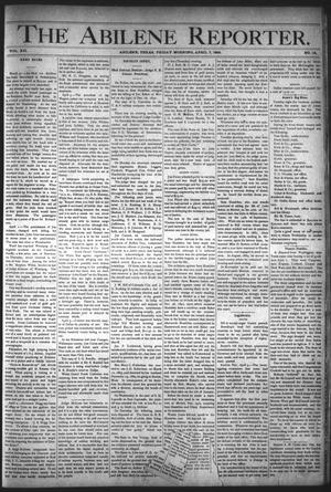 Primary view of object titled 'The Abilene Reporter. (Abilene, Tex.), Vol. 12, No. 14, Ed. 1 Friday, April 7, 1893'.