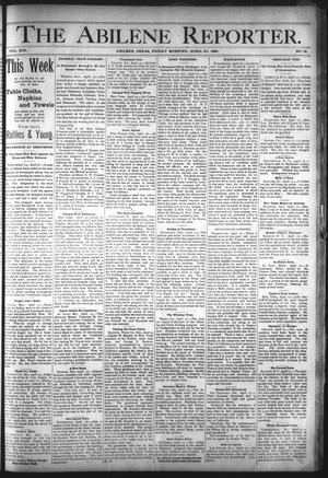 Primary view of object titled 'The Abilene Reporter. (Abilene, Tex.), Vol. 13, No. 16, Ed. 1 Friday, April 20, 1894'.
