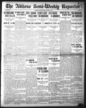 Primary view of object titled 'The Abilene Semi-Weekly Reporter (Abilene, Tex.), Vol. 31, No. 62, Ed. 1 Friday, August 23, 1912'.