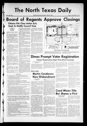 Primary view of object titled 'The North Texas Daily (Denton, Tex.), Vol. 60, No. 8, Ed. 1 Tuesday, September 14, 1976'.