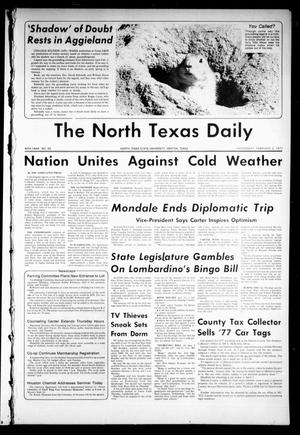 Primary view of object titled 'The North Texas Daily (Denton, Tex.), Vol. 60, No. 65, Ed. 1 Wednesday, February 2, 1977'.