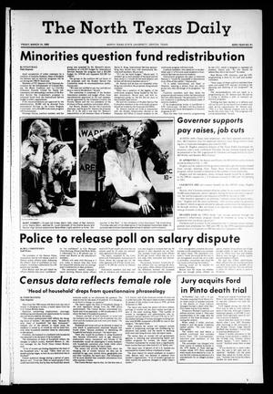 Primary view of object titled 'The North Texas Daily (Denton, Tex.), Vol. 63, No. 91, Ed. 1 Friday, March 14, 1980'.