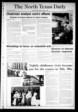Primary view of object titled 'The North Texas Daily (Denton, Tex.), Vol. 67, No. 95, Ed. 1 Friday, March 30, 1984'.