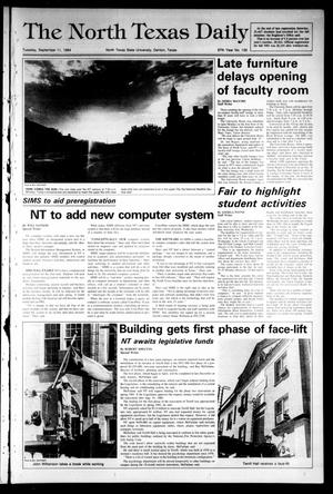 Primary view of object titled 'The North Texas Daily (Denton, Tex.), Vol. 67, No. 126, Ed. 1 Tuesday, September 11, 1984'.
