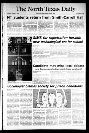 The North Texas Daily (Denton, Tex.), Vol. 67, No. 144, Ed. 1 Thursday, October 11, 1984