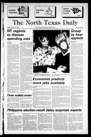 The North Texas Daily (Denton, Tex.), Vol. 69, No. 69, Ed. 1 Friday, February 14, 1986