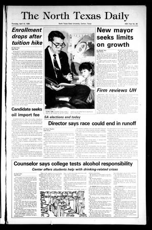 The North Texas Daily (Denton, Tex.), Vol. 69, No. 96, Ed. 1 Thursday, April 10, 1986