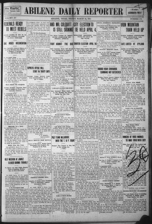 Abilene Daily Reporter (Abilene, Tex.), Vol. 15, No. 171, Ed. 1 Friday, March 24, 1911