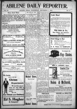 Primary view of object titled 'Abilene Daily Reporter. (Abilene, Tex.), Vol. 9, No. 47, Ed. 1 Wednesday, September 7, 1904'.