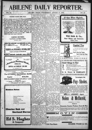 Primary view of object titled 'Abilene Daily Reporter. (Abilene, Tex.), Vol. 9, No. 40, Ed. 1 Wednesday, August 17, 1904'.