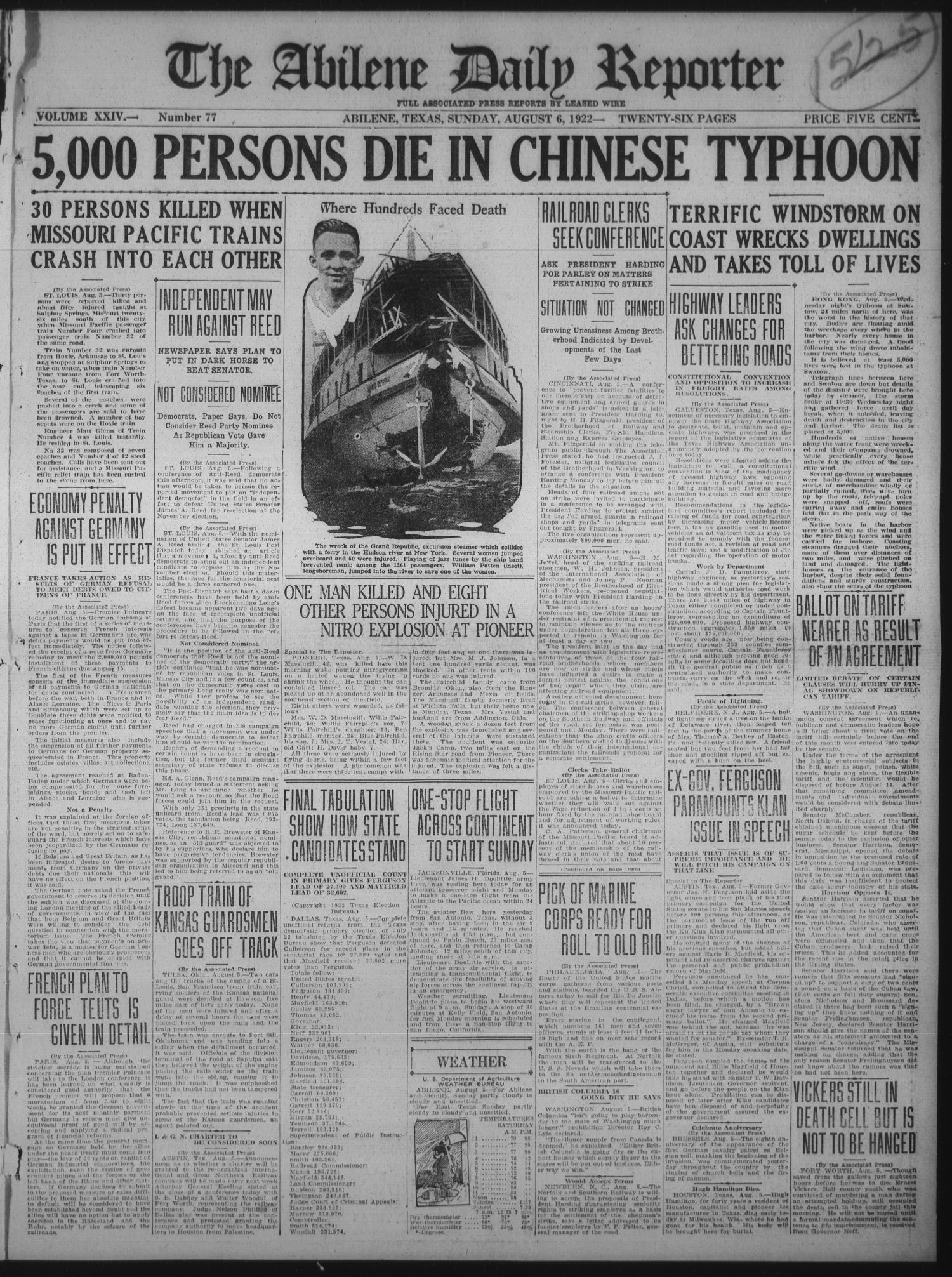 The Abilene Daily Reporter (Abilene, Tex.), Vol. 24, No. 77, Ed. 1 Sunday, August 6, 1922
                                                
                                                    [Sequence #]: 1 of 22
                                                