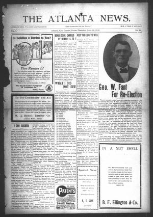 The Atlanta News. (Atlanta, Tex.), Vol. 10, No. 44, Ed. 1 Thursday, June 16, 1910