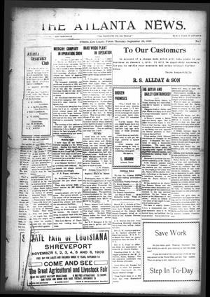 Primary view of object titled 'The Atlanta News. (Atlanta, Tex.), Vol. [10], No. 7, Ed. 1 Thursday, September 30, 1909'.