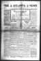 Thumbnail image of item number 1 in: 'The Atlanta News. (Atlanta, Tex.), Vol. 12, No. 4, Ed. 1 Thursday, August 17, 1911'.