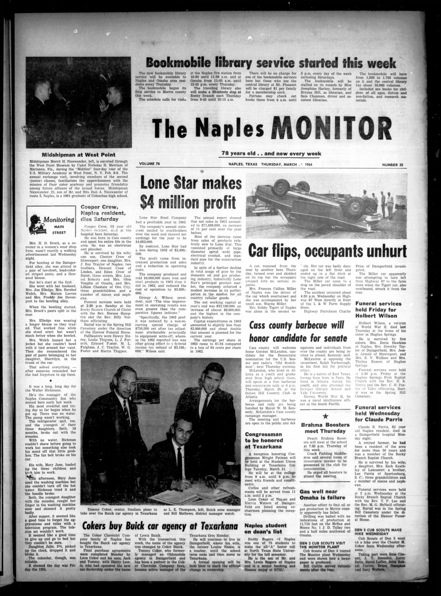 The Naples Monitor (Naples, Tex.), Vol. 78, No. 35, Ed. 1 Thursday, March 19, 1964
                                                
                                                    [Sequence #]: 1 of 8
                                                