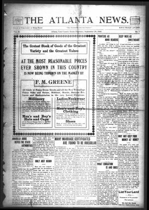 Primary view of object titled 'The Atlanta News. (Atlanta, Tex.), Vol. 11, No. 7, Ed. 1 Thursday, September 29, 1910'.