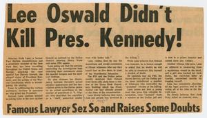 [Newspaper Clipping: Lee Oswald Didn't Kill Pres. Kennedy! #1]