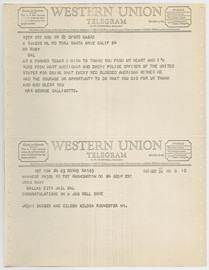 [Telegrams to Jack Ruby from Mrs. George Callicotte and Jarry Barber and Eileen Kildea, November 24, 1963 #1]