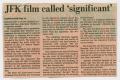 Clipping: [Clipping: JFK film called 'significant']