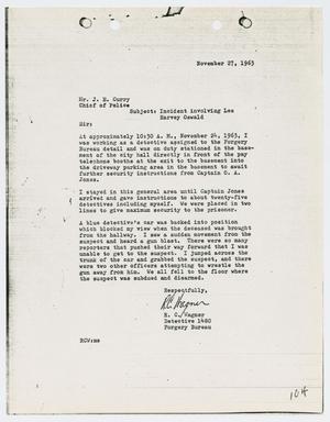 [Report from R. C. Wagner to Chief J. E. Curry, November 27, 1963]