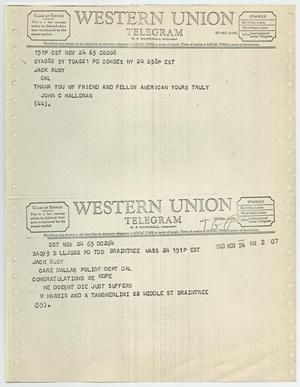 [Telegrams to Jack Ruby from John C. Halloran and W. Harris and A. Tangherlini, November 24, 1963 #1]