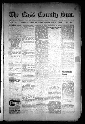 The Cass County Sun (Linden, Tex.), Vol. 33, No. 47, Ed. 1 Tuesday, November 24, 1908