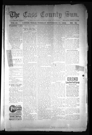 The Cass County Sun (Linden, Tex.), Vol. 33, No. 45, Ed. 1 Tuesday, November 10, 1908