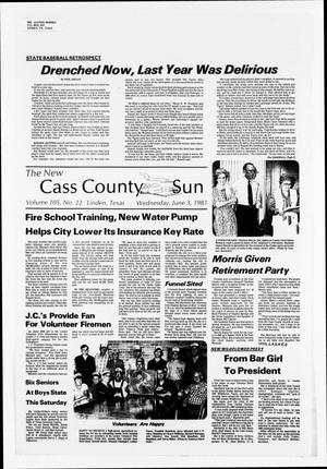 Primary view of object titled 'The New Cass County Sun (Linden, Tex.), Vol. 105, No. 22, Ed. 1 Wednesday, June 3, 1981'.