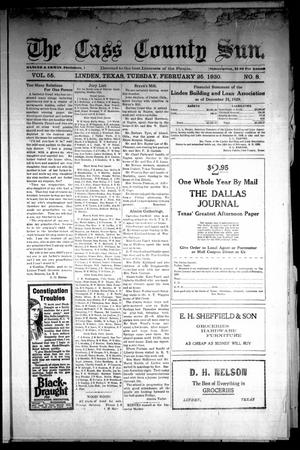 The Cass County Sun (Linden, Tex.), Vol. 55, No. 8, Ed. 1 Tuesday, February 25, 1930