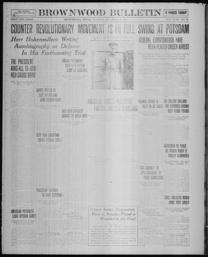 Brownwood Bulletin (Brownwood, Tex.), Vol. 18, No. 44, Ed. 1 Tuesday, December 10, 1918