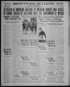Brownwood Bulletin (Brownwood, Tex.), No. 255, Ed. 1 Monday, August 18, 1919