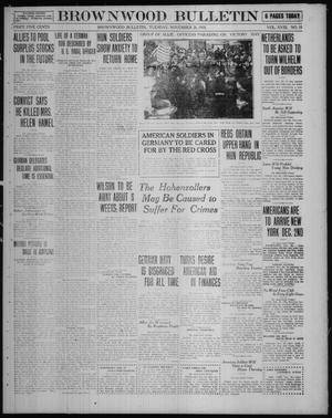 Brownwood Bulletin (Brownwood, Tex.), Vol. 18, No. 33, Ed. 1 Tuesday, November 26, 1918