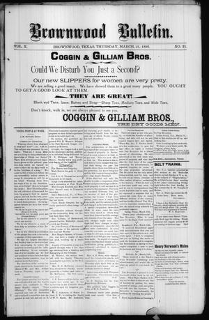 Brownwood Bulletin. (Brownwood, Tex.), Vol. 10, No. 21, Ed. 1 Thursday, March 21, 1895