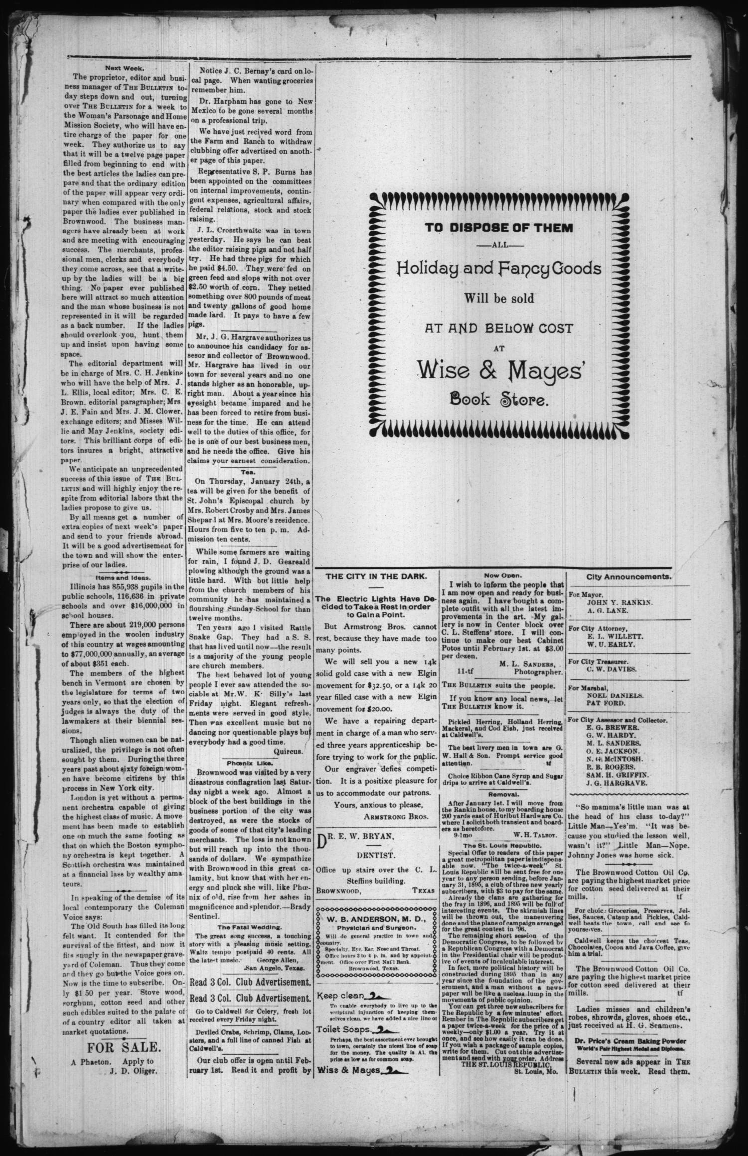 Brownwood Bulletin. (Brownwood, Tex.), Vol. 10, No. 12, Ed. 1 Thursday, January 17, 1895
                                                
                                                    [Sequence #]: 4 of 7
                                                