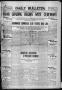 Newspaper: Daily Bulletin. (Brownwood, Tex.), Vol. 10, No. 14, Ed. 1 Tuesday, No…
