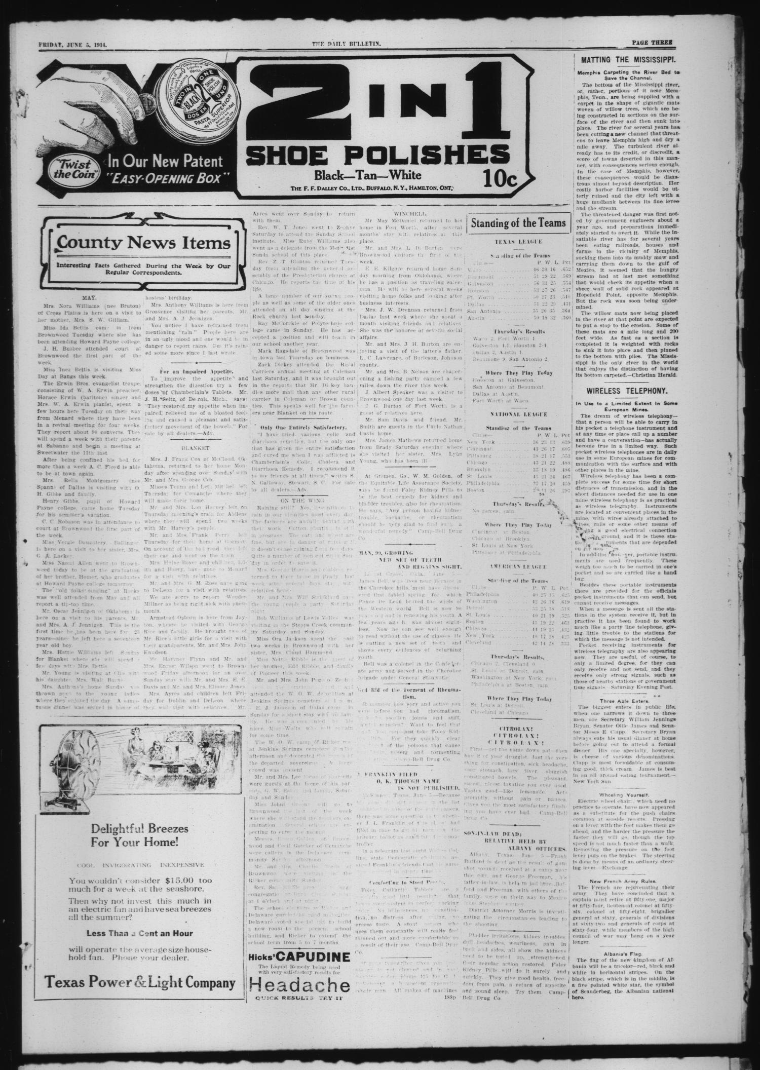 The Daily Bulletin (Brownwood, Tex.), Vol. 13, No. 186, Ed. 1 Friday, June 5, 1914
                                                
                                                    [Sequence #]: 3 of 7
                                                