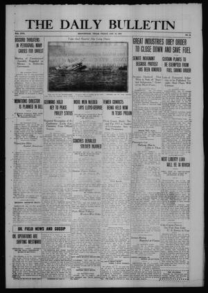 The Daily Bulletin (Brownwood, Tex.), Vol. 17, No. 81, Ed. 1 Friday, January 18, 1918