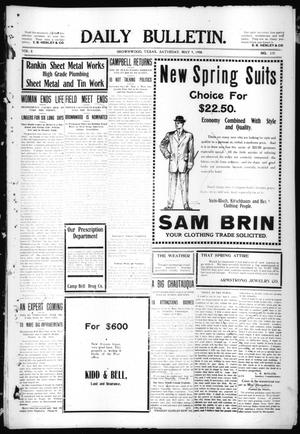 Daily Bulletin. (Brownwood, Tex.), Vol. 8, No. 175, Ed. 1 Saturday, May 9, 1908