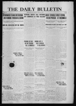 The Daily Bulletin (Brownwood, Tex.), Vol. 14, No. 101, Ed. 1 Thursday, February 11, 1915