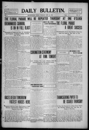 Daily Bulletin. (Brownwood, Tex.), Vol. 9, No. 35, Ed. 1 Tuesday, November 24, 1908
