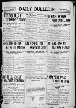 Daily Bulletin. (Brownwood, Tex.), Vol. 10, No. 37, Ed. 1 Monday, November 29, 1909