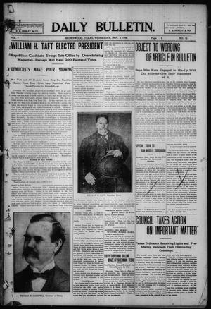 Daily Bulletin. (Brownwood, Tex.), Vol. 9, No. 18, Ed. 1 Wednesday, November 4, 1908