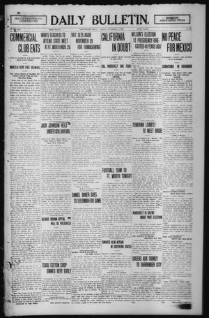 Daily Bulletin. (Brownwood, Tex.), Vol. 13, No. 12, Ed. 1 Friday, November 8, 1912
